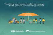گزارش Tracking universal health coverage 2025 global monitoring report